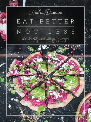 cover image of Eat Better Not Less